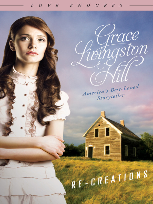 Title details for Re-Creations by Grace Livingston Hill - Available